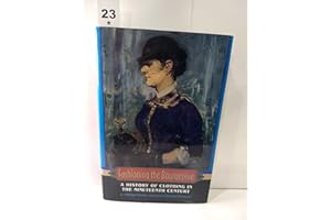 Fashioning the Bourgeoisie: A History of Clothing in the Nineteenth Century