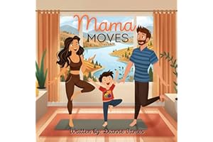 Mama Moves