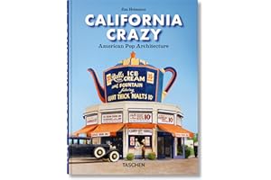 California Crazy. American Pop Architecture. 45th Ed.