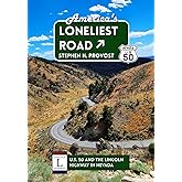 America's Loneliest Road: U.S. 50 and the Lincoln Highway in Nevada (Highways of the West)