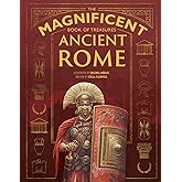 The Magnificent Book of Treasures: Ancient Rome