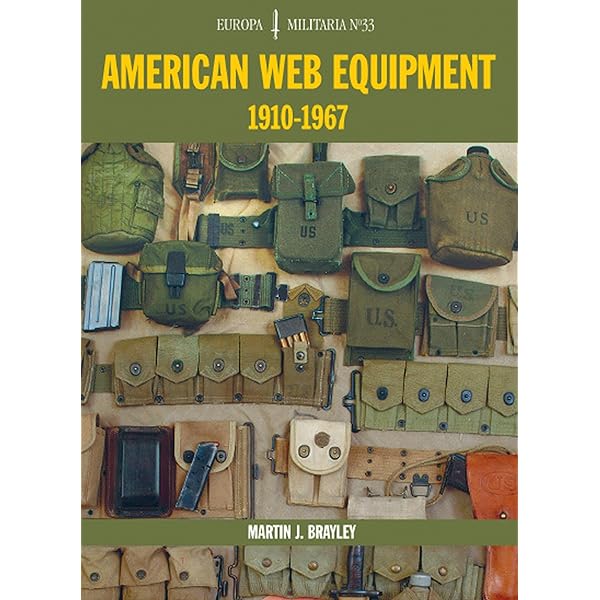 Uniforms, Equipment and Weapons of the American Expeditionary