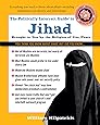 The Politically Incorrect Guide to Jihad (The Politically Incorrect Guides)