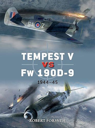 Download Tempest V vs Fw 190D-9: 1944–45 (Duel Book 97) (English Edition) PDF