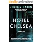 Hotel Chelsea: A Gripping, Unputdownable Suspense Thriller (World's Scariest Places Book 6)