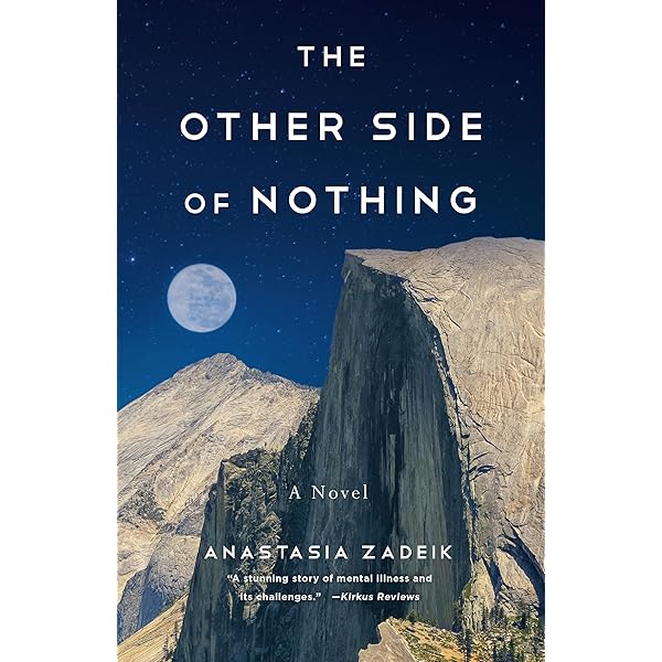 The Other Side of Nothing: A Novel: Zadeik, Anastasia