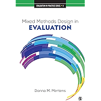 Mixed Methods Design in Evaluation (Evaluation in Practice Series Book 1) book cover