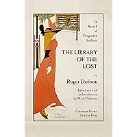 The Library of the Lost: In Search of Forgotten Authors book cover