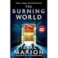 The Burning World: A Warm Bodies Novel (Warm Bodies Series, The)