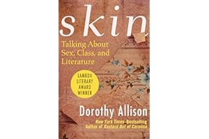 Skin: Talking About Sex, Class, and Literature