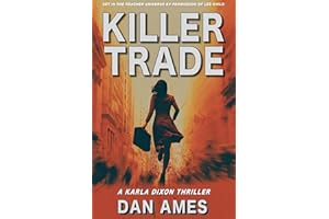 KILLER TRADE: A Karla Dixon Thriller (The Karla Dixon Thrillers Book 1)