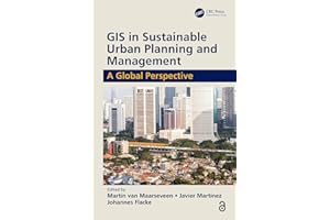 GIS in Sustainable Urban Planning and Management: A Global Perspective