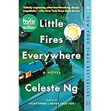 Little Fires Everywhere: A Novel