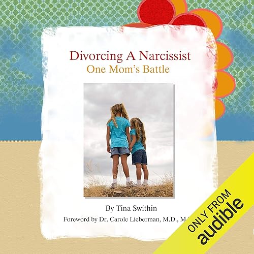 Download Divorcing a Narcissist: One Mom's Battle PDF