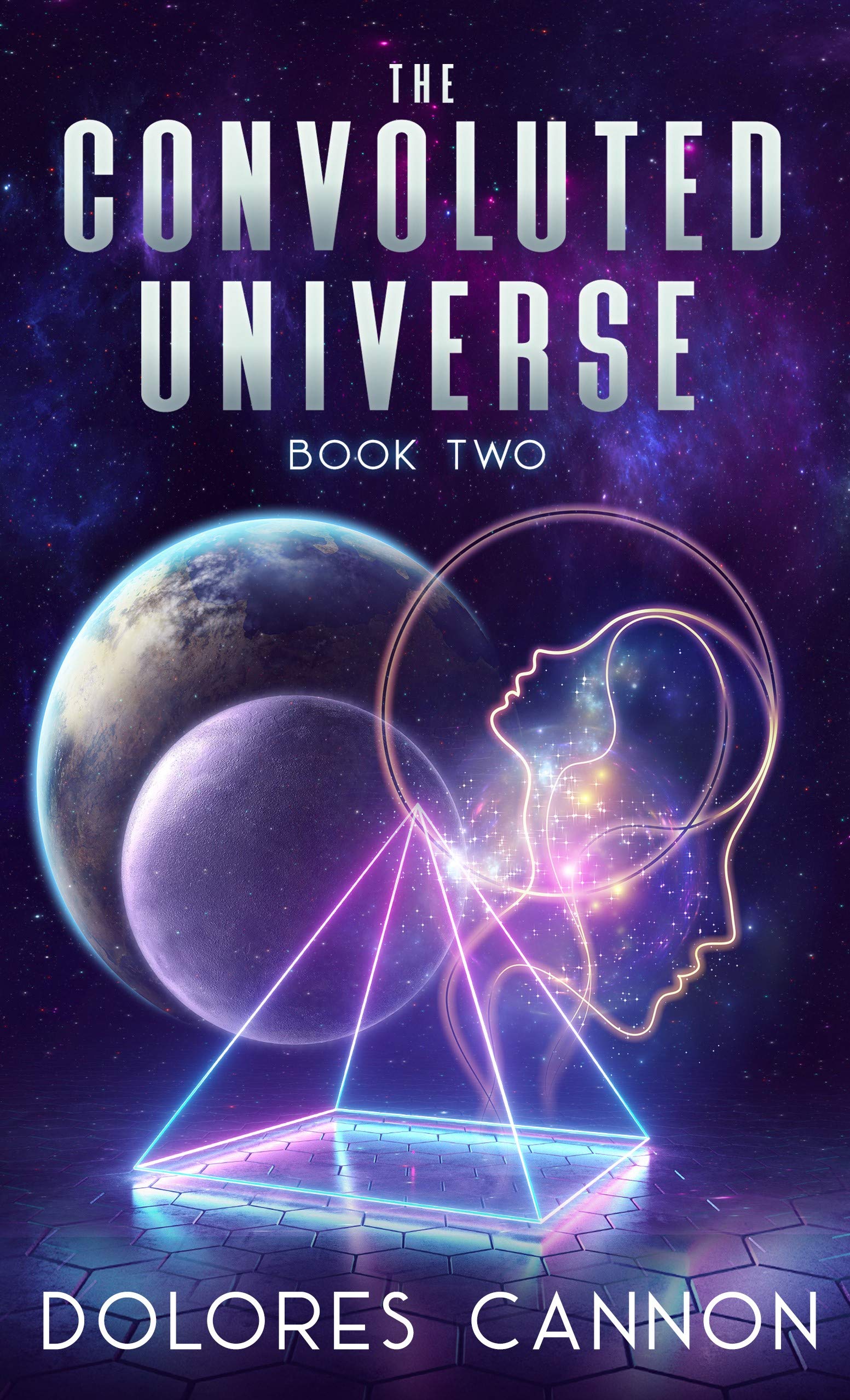 The Convoluted Universe Book 2 Dolores Cannon - 