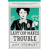 Lady Cop Makes Trouble (A Kopp Sisters Novel, 2)