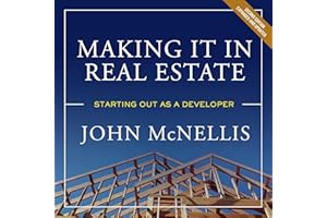 Making it in Real Estate: Starting Out as a Developer