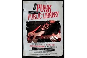 More Punk than the Public Library: The Adventures of a Little Free Punk Rock Bookstore