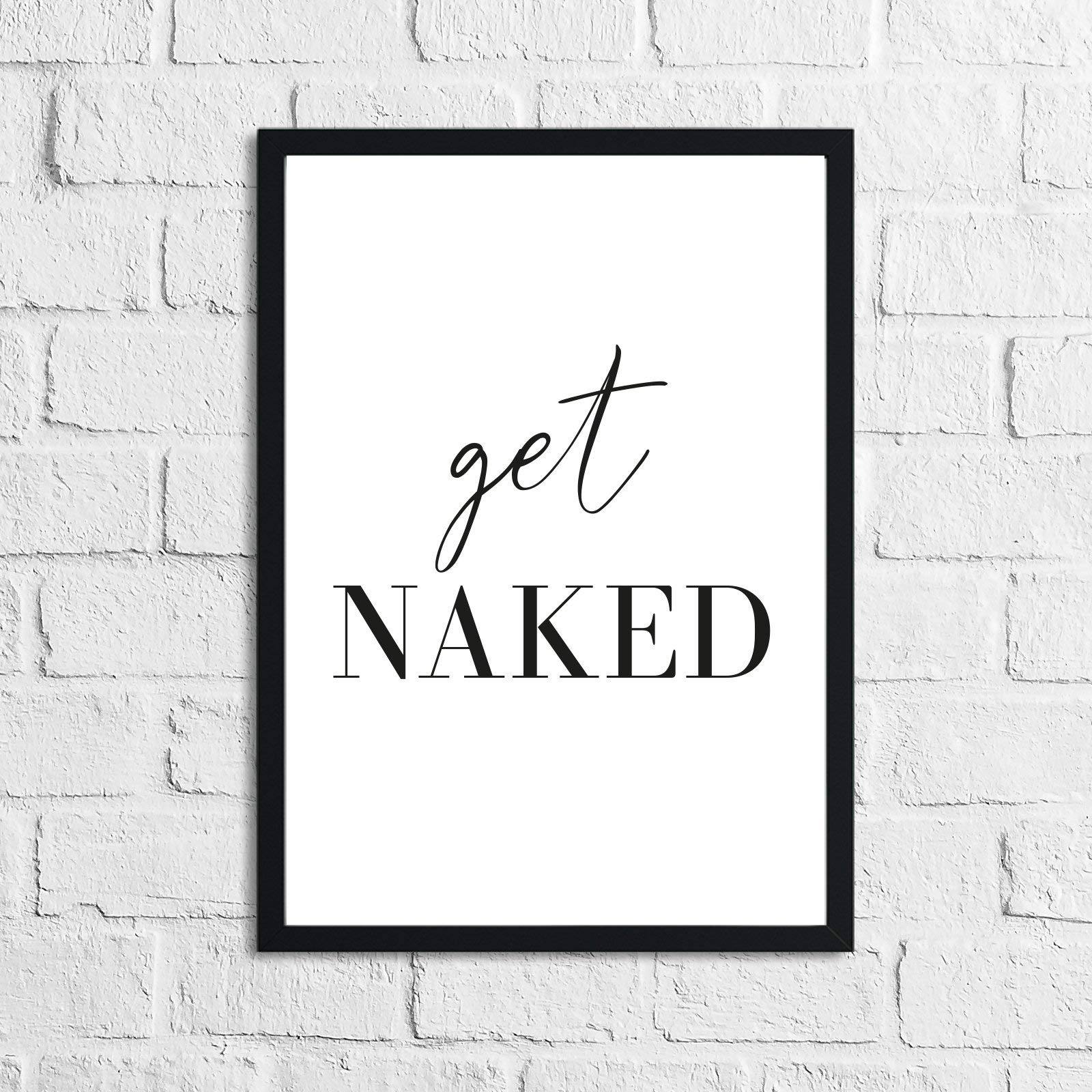 JasonCarlMorgan Winster Creations Get Naked Bathroom Wall Decor Print A5 Normal