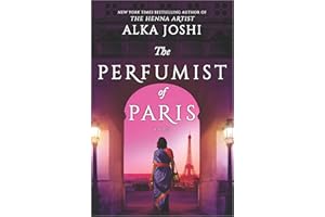 The Perfumist of Paris: A Captivating Narrative of Love, Sacrifice and Family Ties in 1970s Paris (The Jaipur Trilogy Book 3)