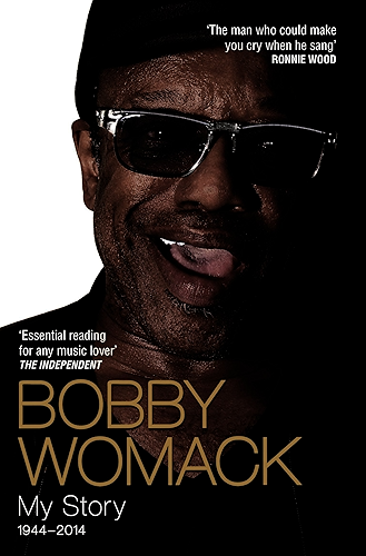 Download Bobby Womack My Story 1944-2014 (English Edition) PDF
