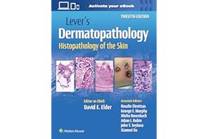 Lever's Dermatopathology: Histopathology of the Skin