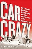 Car Crazy: The Battle for Supremacy between Ford