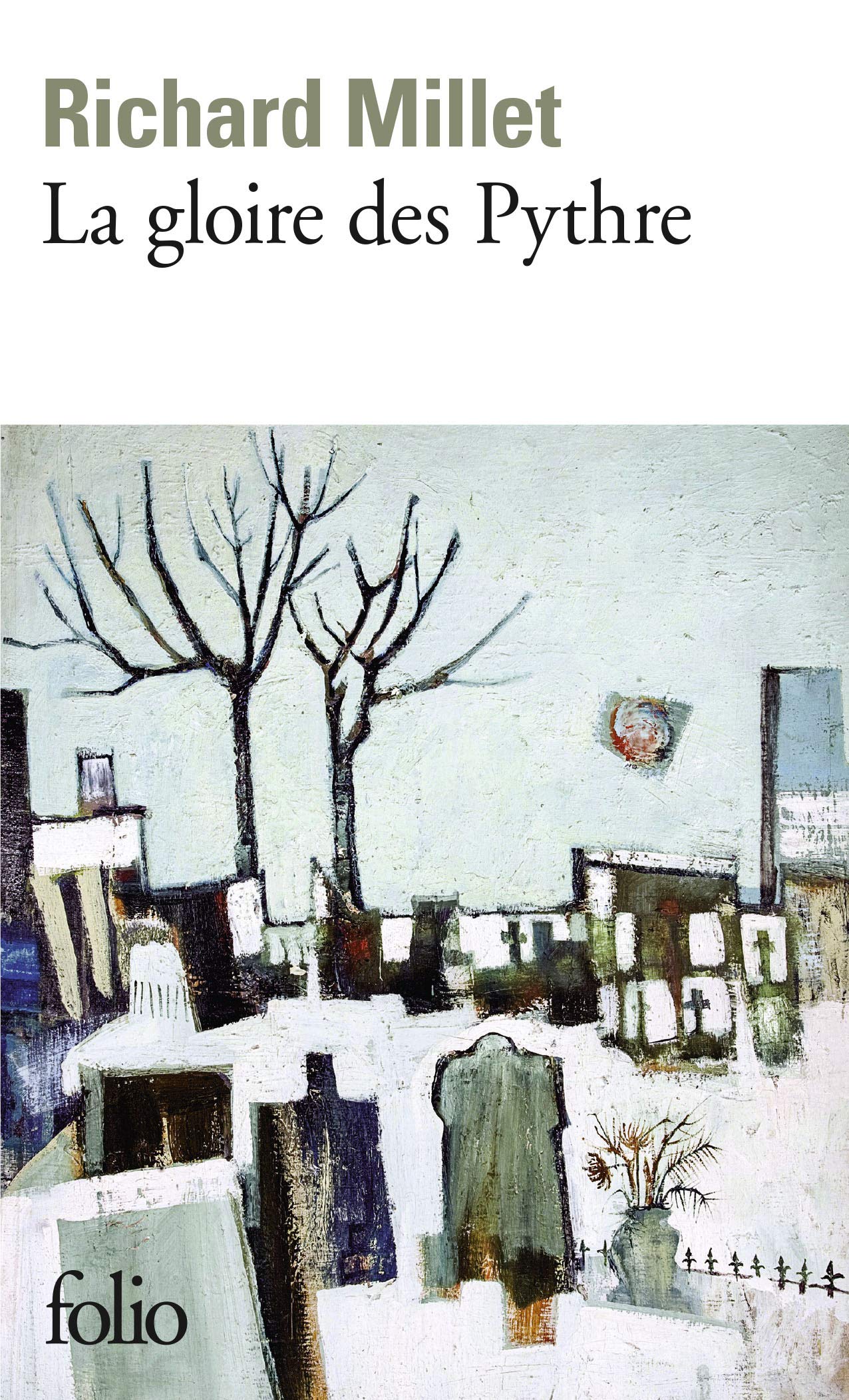 Amazon Fr La Gloire Des Pythre Millet Richard Livres