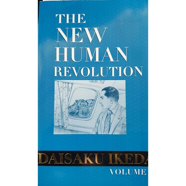 The New Human Revolution : Vol. 1: daisaku-ikeda-kenichiro-uchida