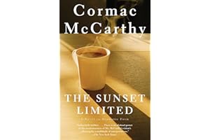 The Sunset Limited: A Novel in Dramatic Form
