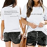 Wrenpies Dear Person Behind Me Shirt You are Enough Mental Health T Shirt Inspirational Shirts for Women Positive Tees Tops