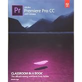 Adobe Premiere Pro CC Classroom in a Book (2019 Release)