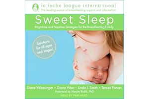 Sweet Sleep: Nighttime and Naptime Strategies for the Breastfeeding Family