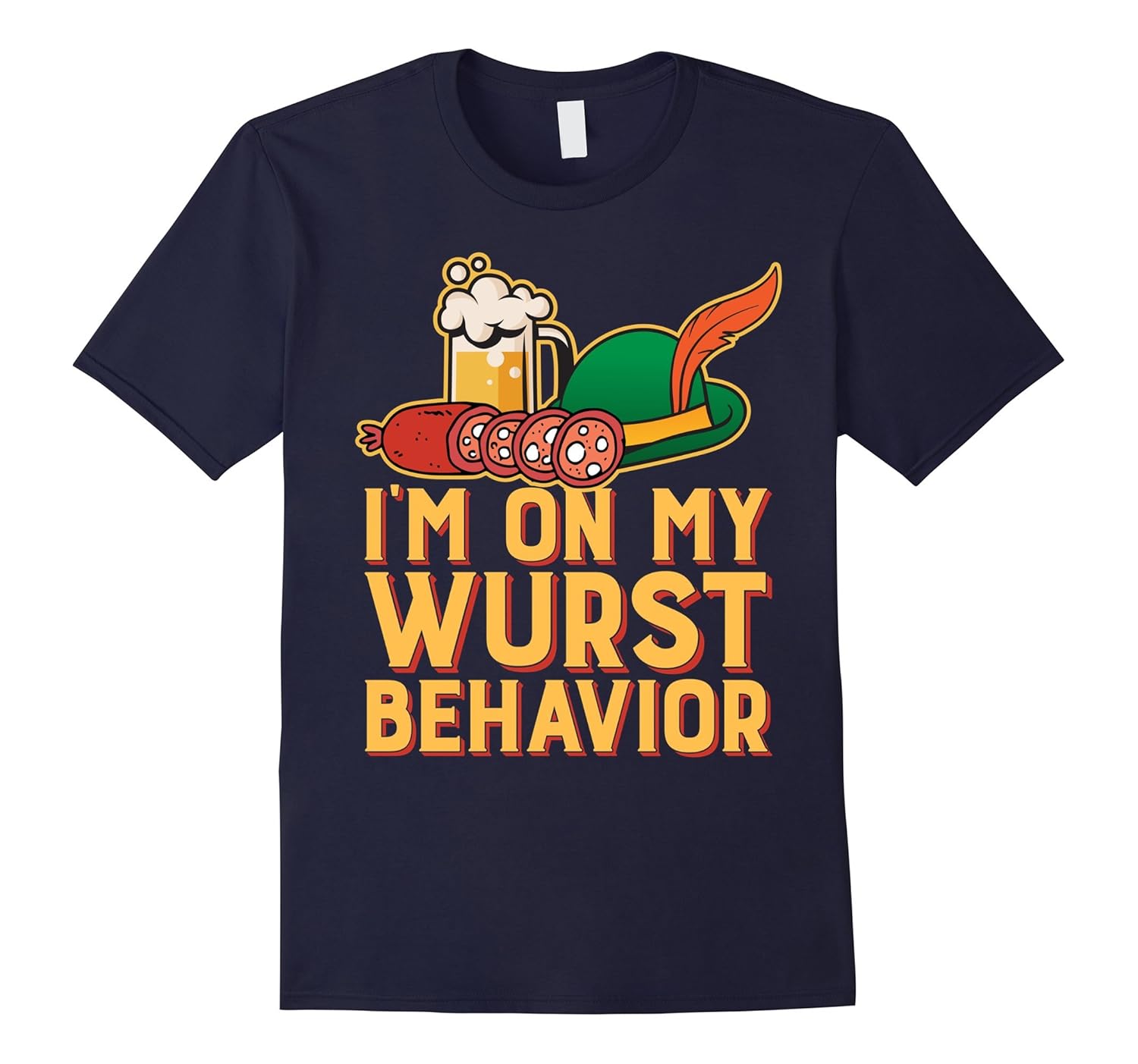 Wurst Behavior Funny German Oktoberfest Beer Gift T-Shirt-ANZ