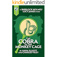 The Cobra in the Monkey Cage: A Sherlock and Lucy Short Story (The Sherlock and Lucy Mystery Series Book 11) book cover