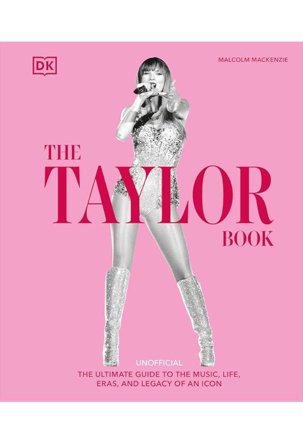 The Official Taylor Swift | The Eras Tour Book: Taylor Swift