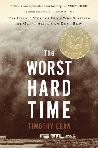 Download The Worst Hard Time: The Untold Story of Those Who Survived the Great American Dust Bowl (English Edition) PDF