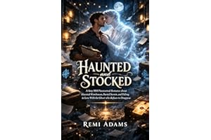 Haunted and Stocked: A Sexy MM Paranormal Romance (Supernatural Sweethearts Book 4)