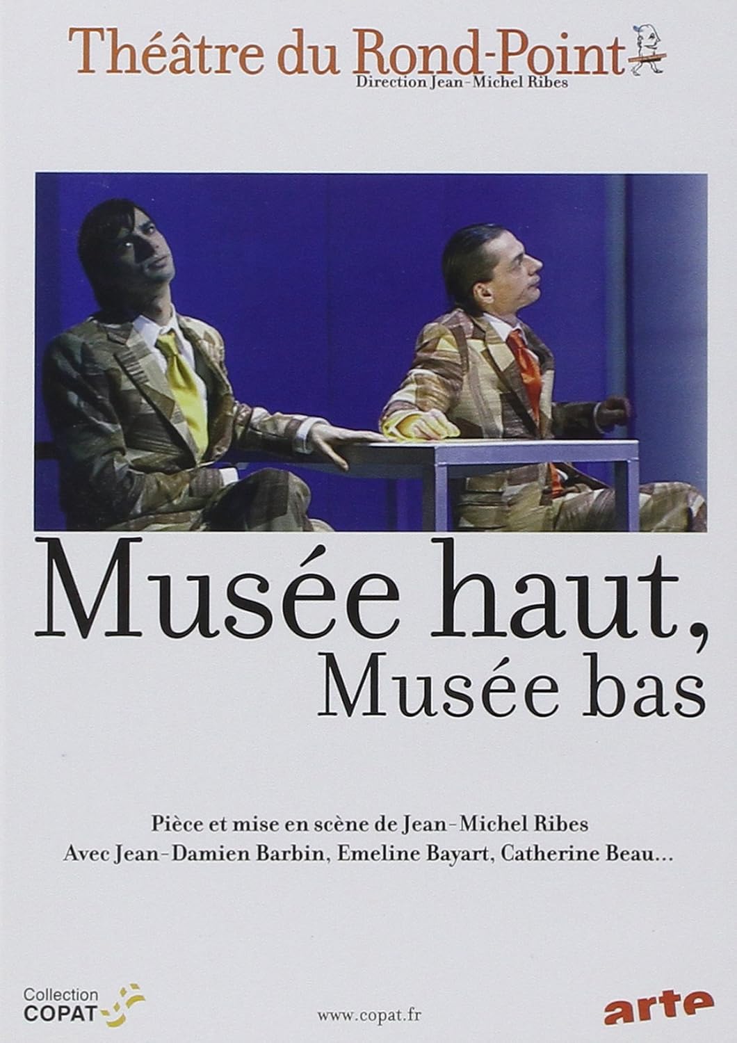 Jean Michel Ribes Musée Haut Musée Bas