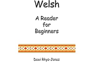 Welsh: A Reader for Beginners (Welsh Edition)