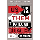 Us vs. Them: The Failure of Globalism