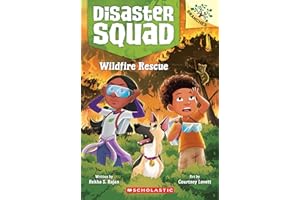 Wildfire Rescue: A Branches Book (Disaster Squad #1)