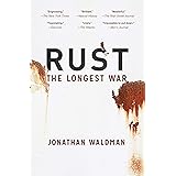 Rust: The Longest War
