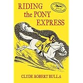 Riding the Pony Express