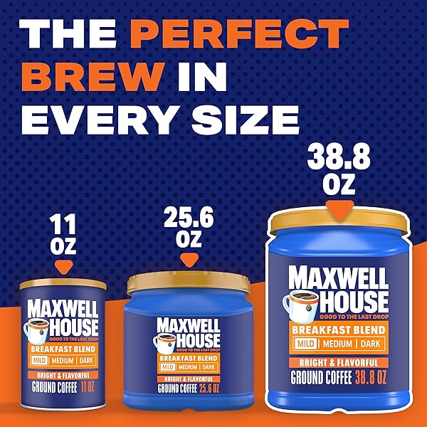 MAXWELL HOUSE BREAKFAST BLEND MILD ROAST GROUND COFFEE, 38.8 OZ CANISTER