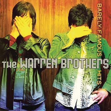 The Warren Brothers Barely Famous Hits Amazon Com Music You can find out more and withdraw your consent at any time. barely famous hits