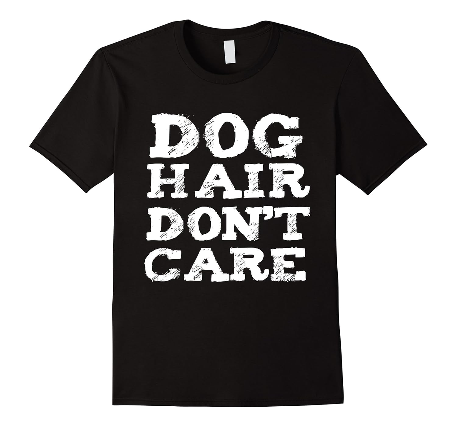 Dog Hair Don’t Care Funny Tshirt Dog lovers Dog owners gifCL Colamaga