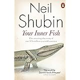 Your Inner Fish: The Amazing Discovery of Our 375-Million-Year-Old Ancestor