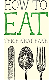 How to Eat (Mindfulness Essentials Book 2)