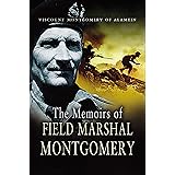 The Memoirs of Field Marshal Montgomery